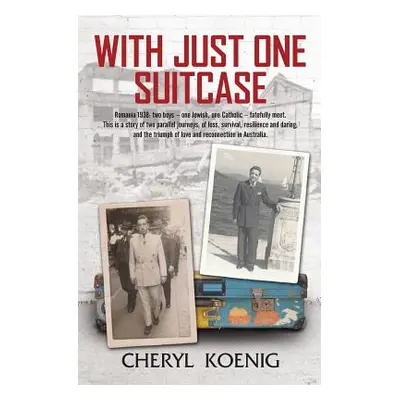 "With just one suitcase" - "" ("Koenig Cheryl")(Paperback)