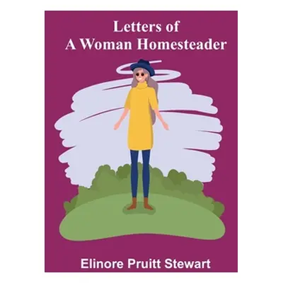 "Letters of a Woman Homesteader" - "" ("Pruitt Stewart Elinore")(Paperback)