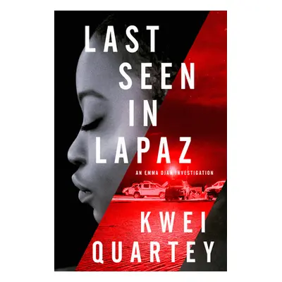 "Last Seen in Lapaz" - "" ("Quartey Kwei")(Pevná vazba)