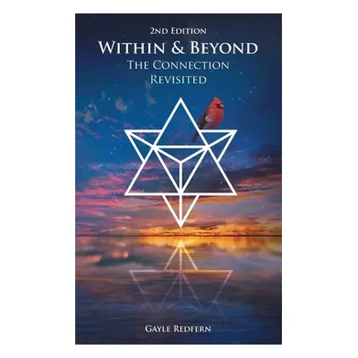 "Within & Beyond: The Connection Revisited" - "" ("Redfern Gayle")(Paperback)