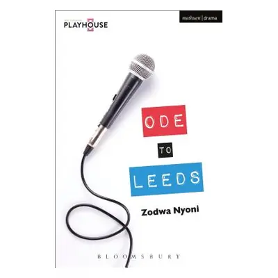 "Ode to Leeds" - "" ("Nyoni Zodwa")(Paperback)