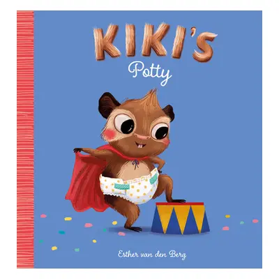 "Kiki's Potty" - "" ("Van Den Berg Esther")(Pevná vazba)