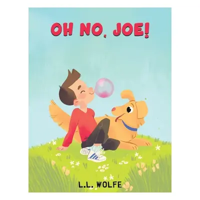 "Oh no, Joe!" - "" ("Wolfe L. L.")(Paperback)