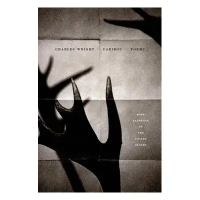 "Caribou: Poems" - "" ("Wright Charles")(Paperback)