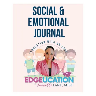 "Journal: Social And Emotional Journal" - "" ("Lane Jacqelle")(Paperback)