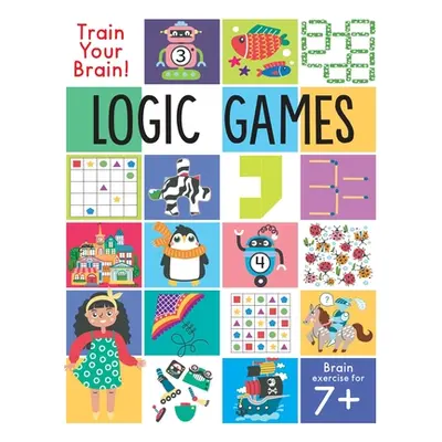 "Train Your Brain: Logic Games" - "" ("Insight Kids")(Paperback)