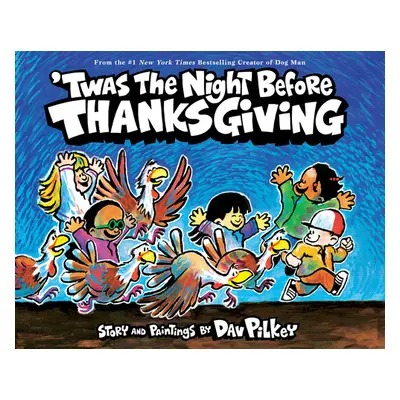 "'Twas the Night Before Thanksgiving" - "" ("Pilkey Dav")(Pevná vazba)