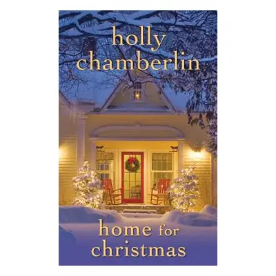 "Home for Christmas" - "" ("Chamberlin Holly")(Mass Market Paperbound)