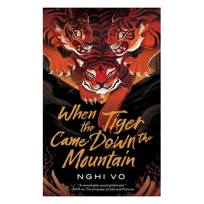 "When the Tiger Came Down the Mountain" - "" ("Vo Nghi")(Paperback)