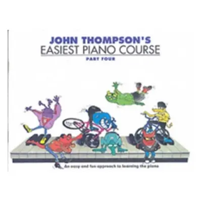 "John Thompson's Easiest Piano Course 4" - "Revised Edition" ("Thompson John")(Book)