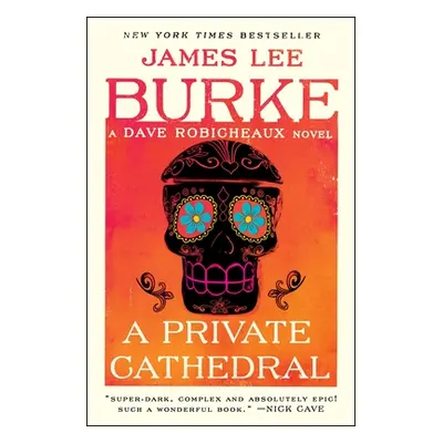 "A Private Cathedral: A Dave Robicheaux Novel" - "" ("Burke James Lee")(Paperback)