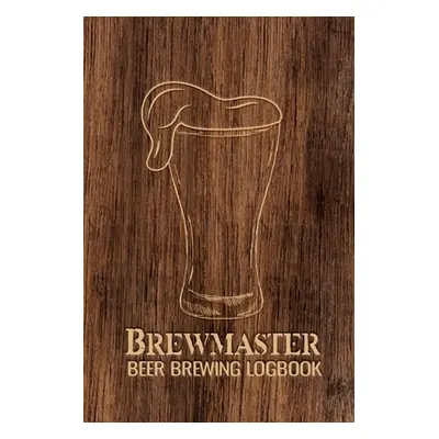 "Brewmaster Beer Brewing Logbook" - "" ("Paperland")(Paperback)