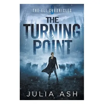 "The Turning Point" - "" ("Ash Julia")(Paperback)