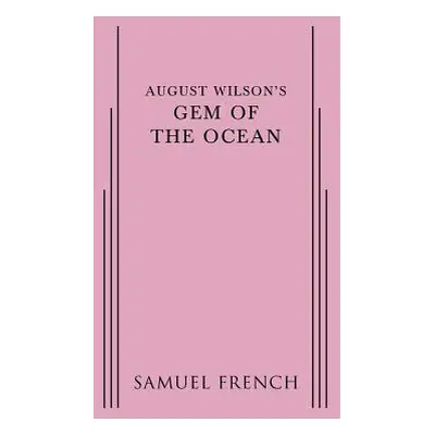 "August Wilson's Gem of the Ocean" - "" ("Wilson August")(Paperback)