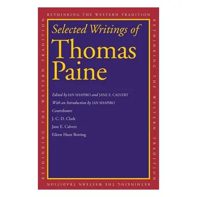 "Selected Writings of Thomas Paine" - "" ("Paine Thomas")(Paperback)