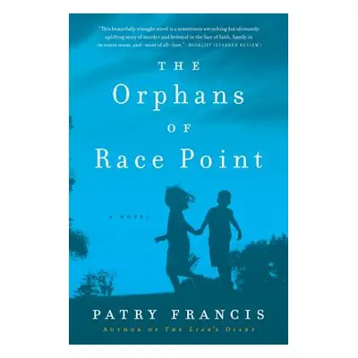 "The Orphans of Race Point" - "" ("Francis Patry")(Paperback)