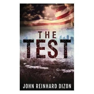 "The Test" - "" ("Dizon John Reinhard")(Paperback)