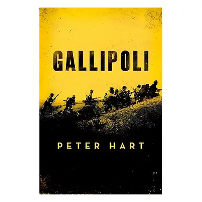 "Gallipoli" - "" ("Hart Peter")(Pevná vazba)