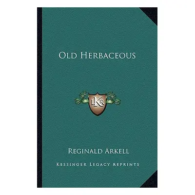 "Old Herbaceous" - "" ("Arkell Reginald")(Paperback)