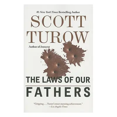 "The Laws of Our Fathers" - "" ("Turow Scott")(Paperback)