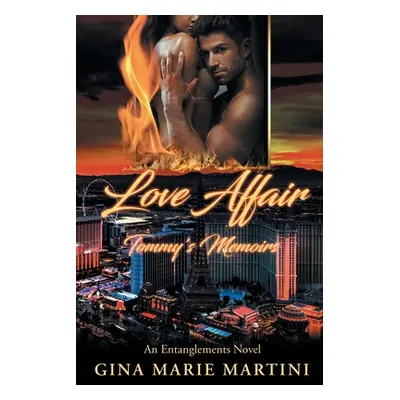 "Love Affair: Tommy's Memoirs" - "" ("Martini Gina Marie")(Paperback)