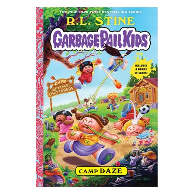 "Camp Daze (Garbage Pail Kids Book 3)" - "" ("Stine R. L.")(Pevná vazba)