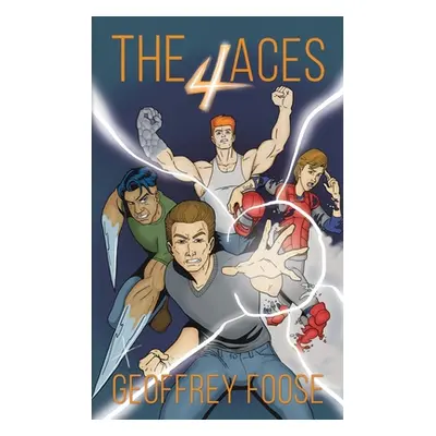 "The Four Aces" - "" ("Foose Geoffrey")(Paperback)