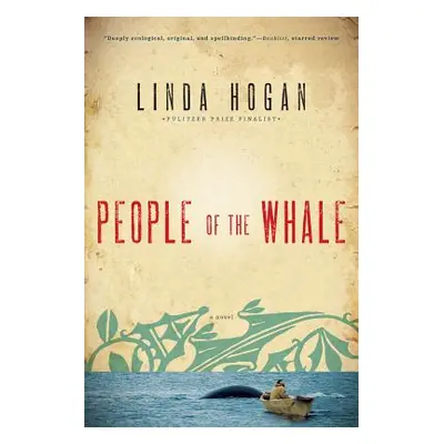 "People of the Whale" - "" ("Hogan Linda")(Paperback)