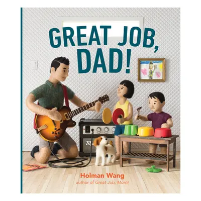 "Great Job, Dad!" - "" ("Wang Holman")(Paperback)