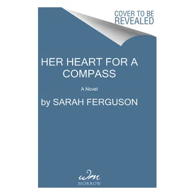 "Her Heart for a Compass" - "" ("Ferguson Sarah")(Paperback)