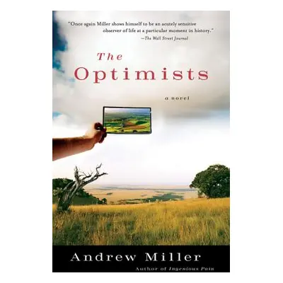 "The Optimists" - "" ("Miller Andrew")(Paperback)