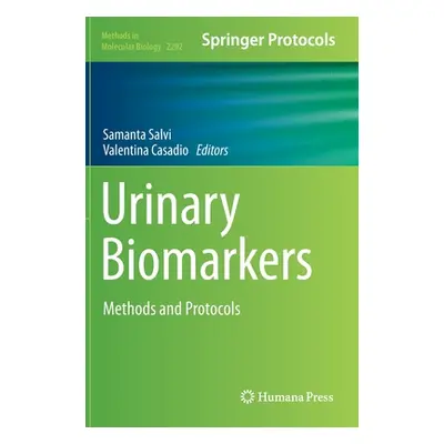 "Urinary Biomarkers: Methods and Protocols" - "" ("Salvi Samanta")(Pevná vazba)