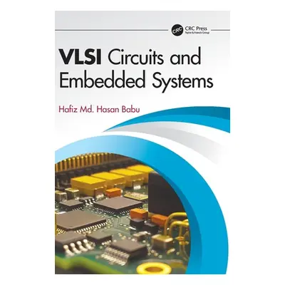 "VLSI Circuits and Embedded Systems" - "" ("Babu Hafiz MD Hasan")(Pevná vazba)