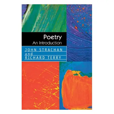 "Poetry: An Introduction" - "" ("Strachan John")(Paperback)