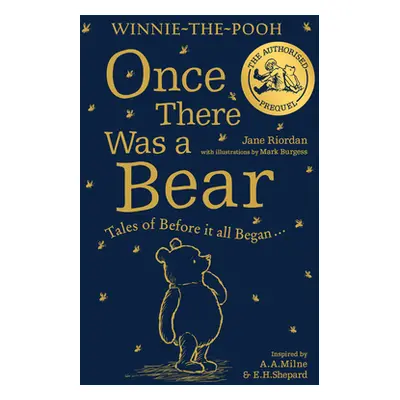 "Winnie-the-Pooh: Once There Was a Bear" - "Tales of Before it All Began ...(the Official Preque