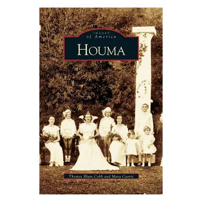 "Houma" - "" ("Cobb Thomas Blum")(Pevná vazba)