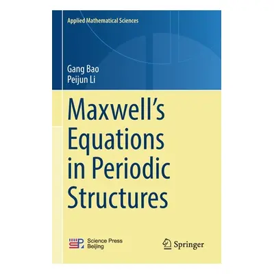 "Maxwell's Equations in Periodic Structures" - "" ("Bao Gang")(Paperback)