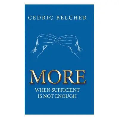 "More" - "" ("Belcher Cedric")(Paperback)