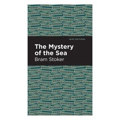 "The Mystery of the Sea" - "" ("Stoker Bram")(Pevná vazba)