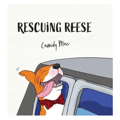 "Rescuing Reese" - "" ("Mae Cassidy")(Pevná vazba)