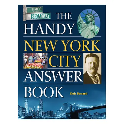 "The Handy New York City Answer Book" - "" ("Barsanti Chris")(Paperback)