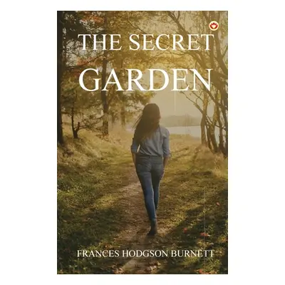 "The Secret Garden" - "" ("Burnett Frances Hodgson")(Paperback)