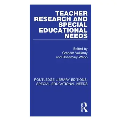 "Teacher Research and Special Education Needs" - "" ("Vulliamy Graham")(Paperback)