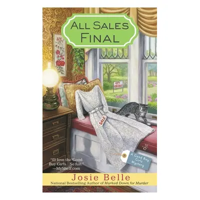 "All Sales Final" - "" ("Belle Josie")(Mass Market Paperbound)