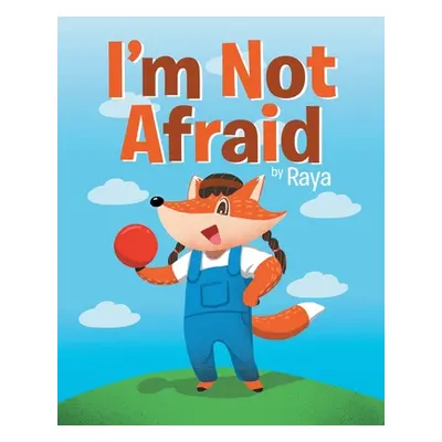 "I'm Not Afraid" - "" ("Books Raya")(Paperback)