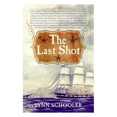 "The Last Shot" - "" ("Schooler Lynn")(Paperback)