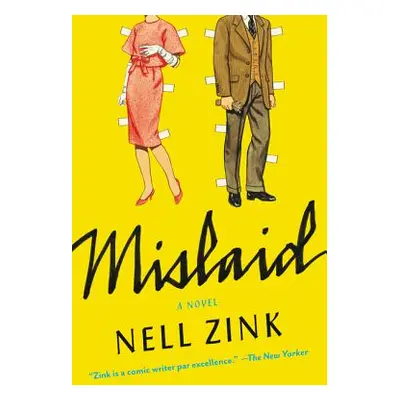 "Mislaid" - "" ("Zink Nell")(Paperback)