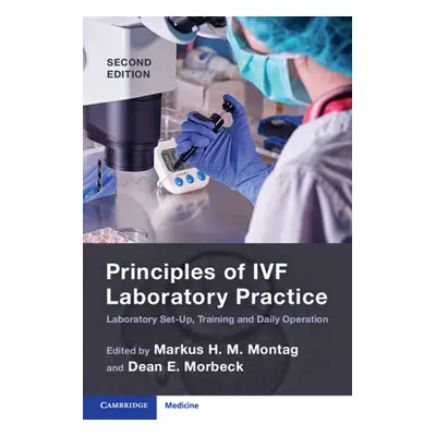 "Principles of Ivf Laboratory Practice: Laboratory Set-Up, Training and Daily Operation" - "" ("