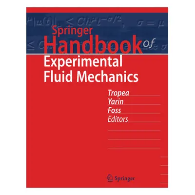 "Springer Handbook of Experimental Fluid Mechanics" - "" ("Tropea Cameron")(Pevná vazba)