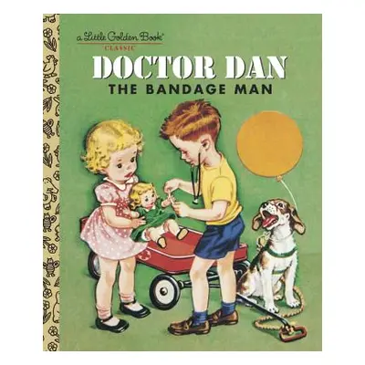 "Doctor Dan the Bandage Man" - "" ("Gaspard Helen")(Pevná vazba)